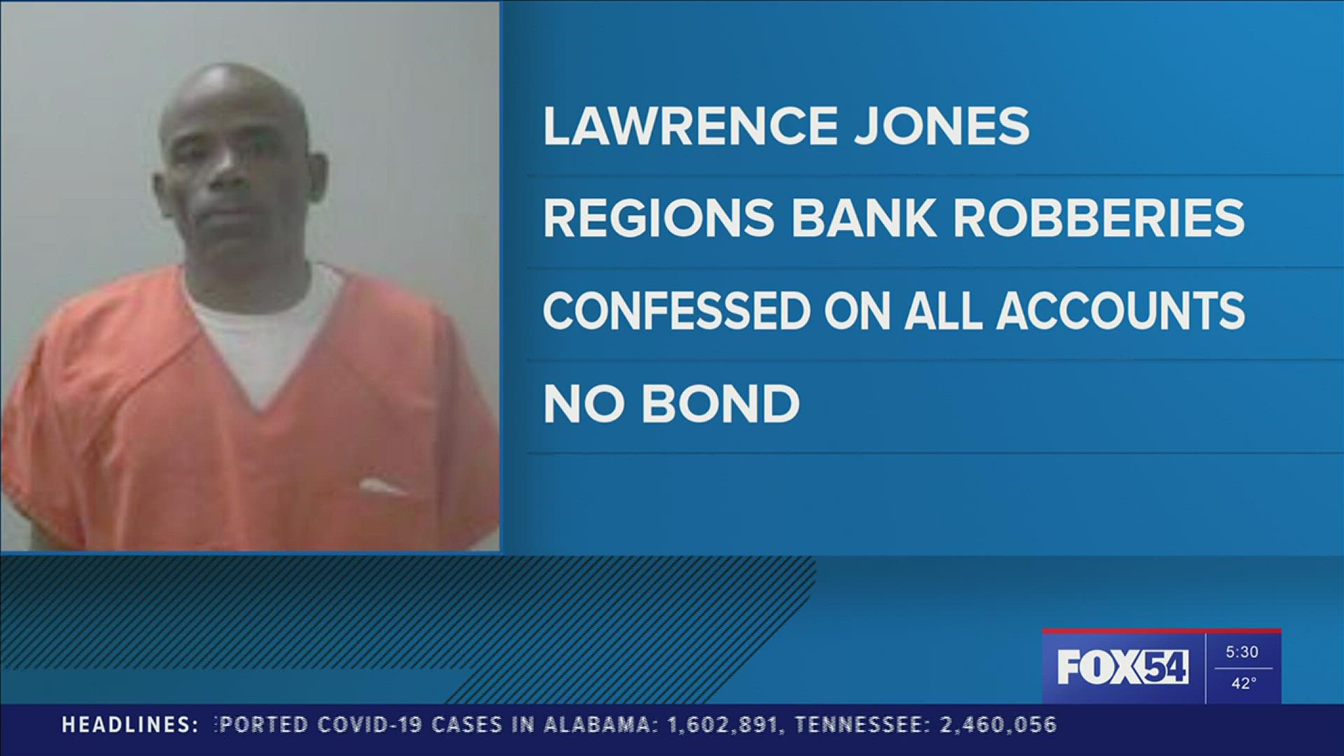 Lawrence Jones confessed to three bank robberies across Madison and Huntsville.