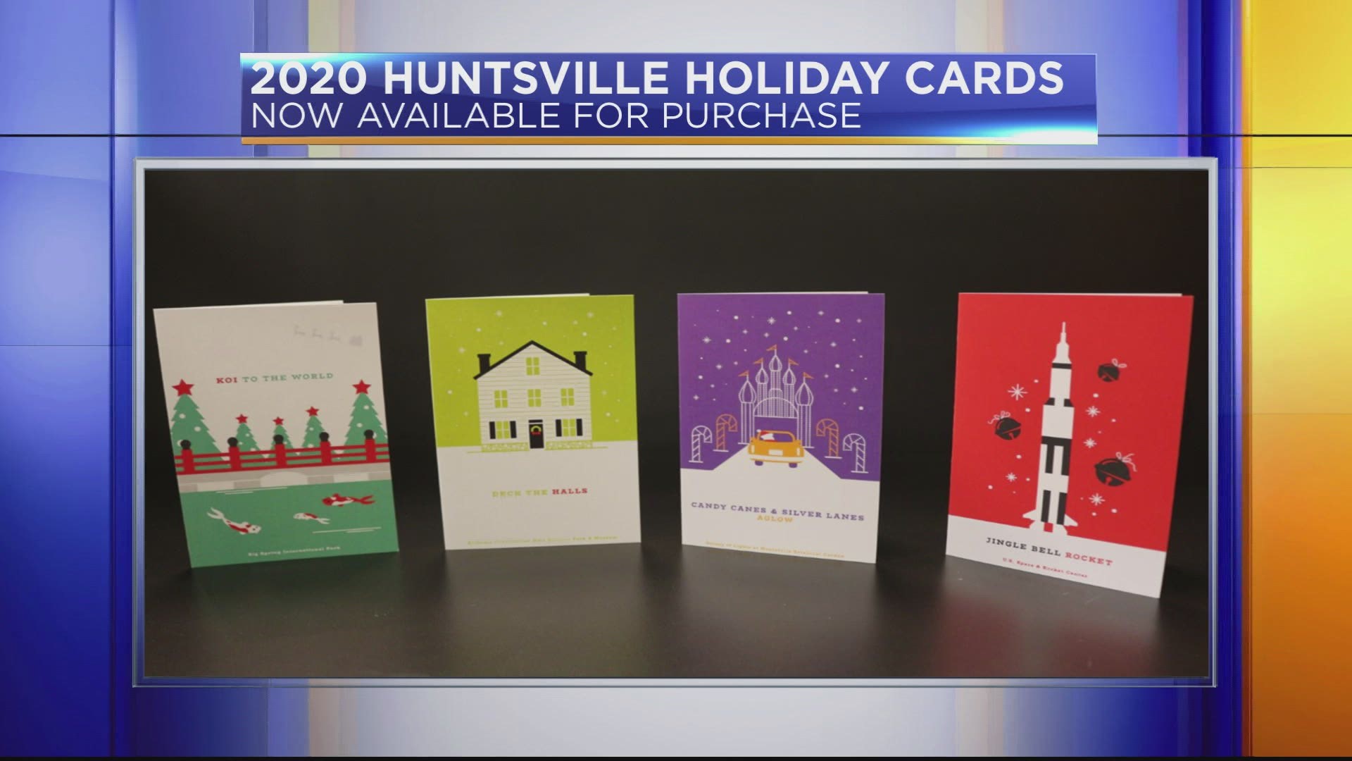 The Huntsville Madison County Convention & Visitor's Bureau (CVB) has released a set of limited edition Huntsville holiday cards.