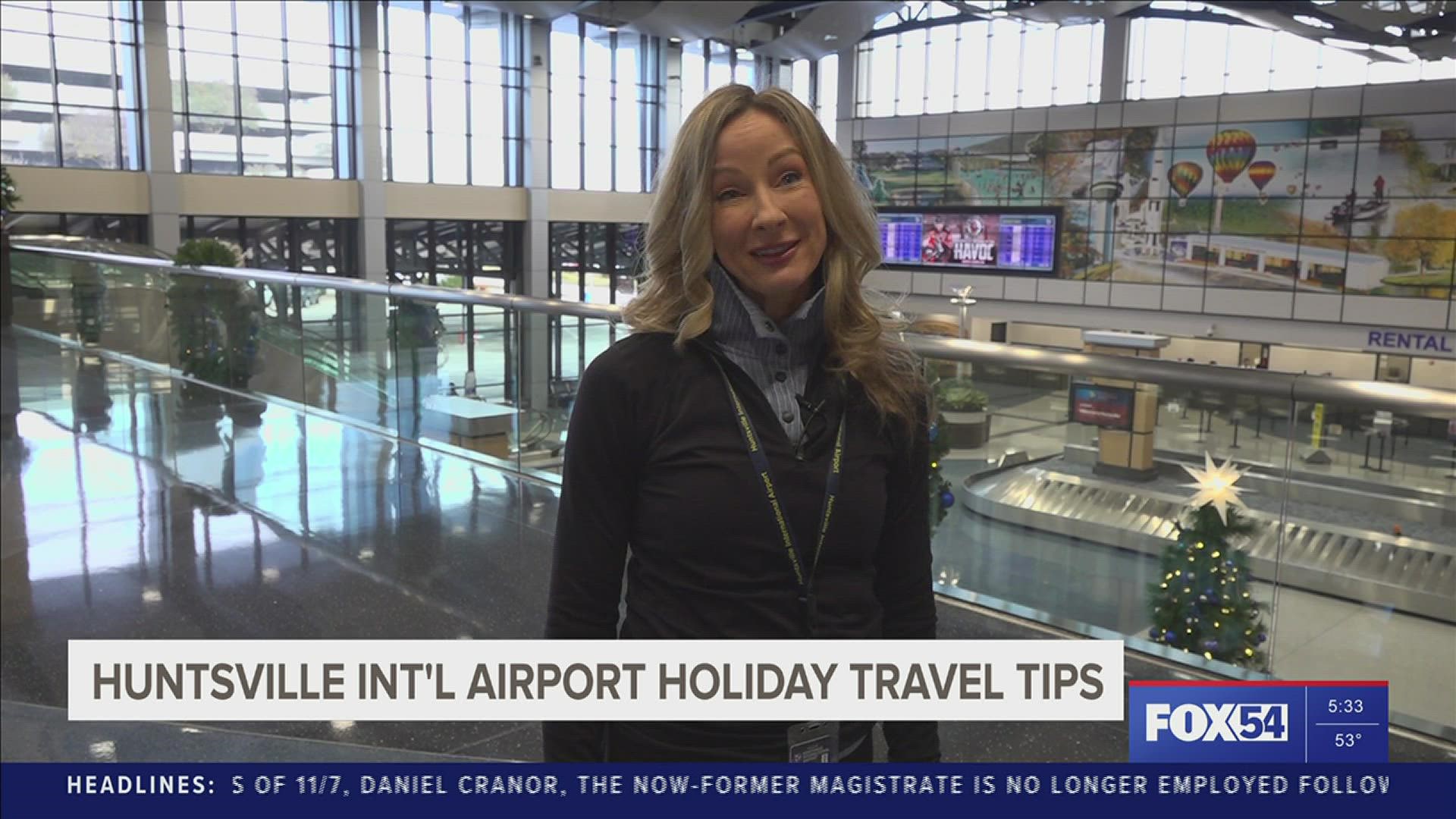 Huntsville International Airport shares some tips on how to travel safely during the holiday season with FOX54's Reporter Ken McCoy.
