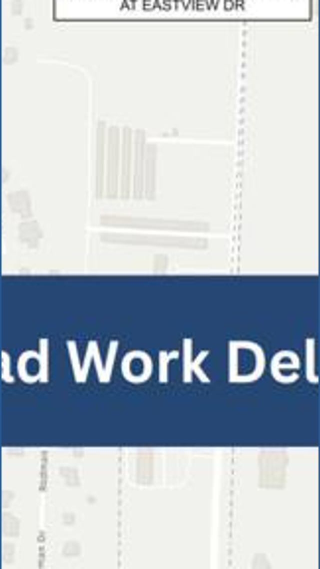 Madison road work at Slaughter Road and Eastview Drive delayed ...