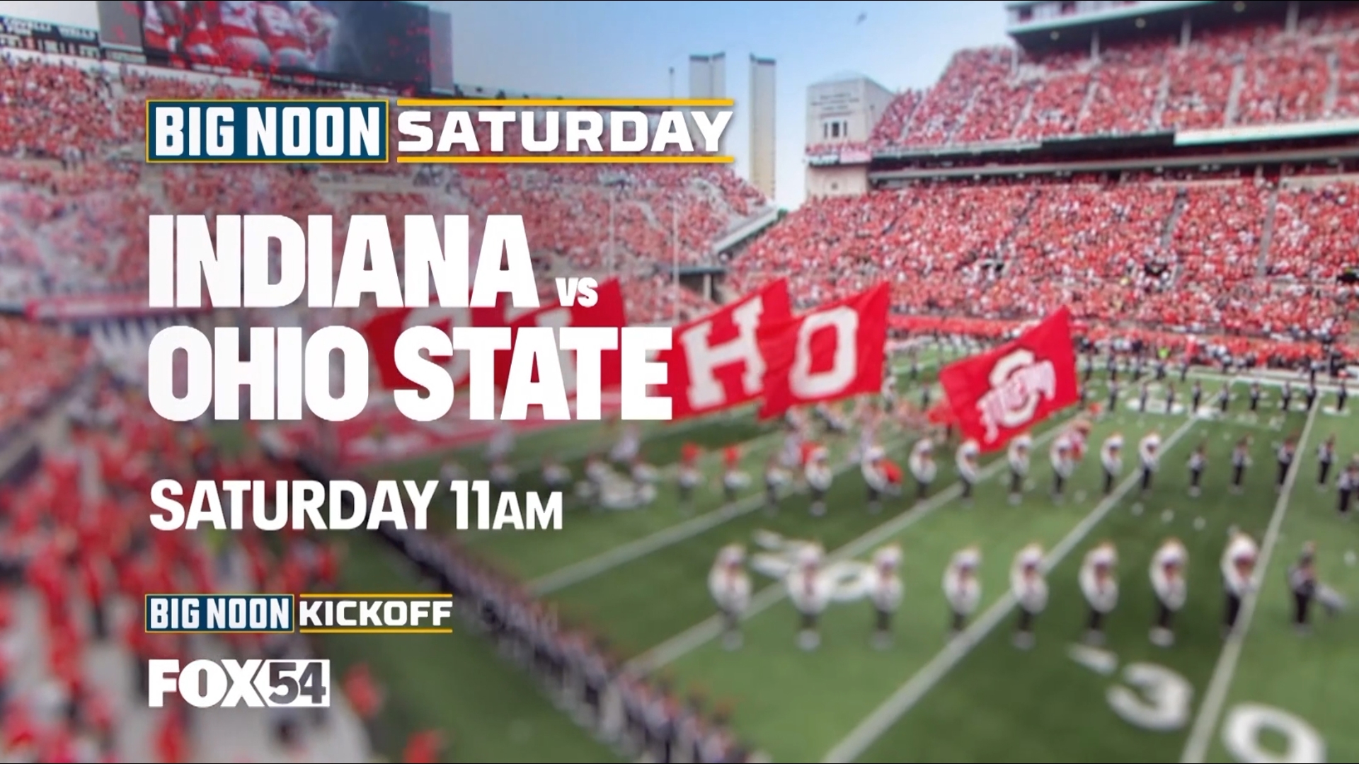 College Football: Indiana vs Ohio State Saturday 11am on FOX54