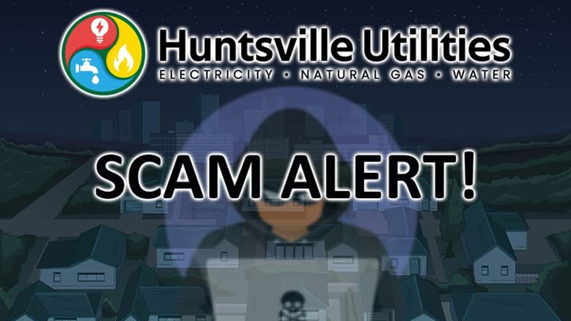 SCAM ALERT Fraudster impersonating Huntsville Utilities threatening