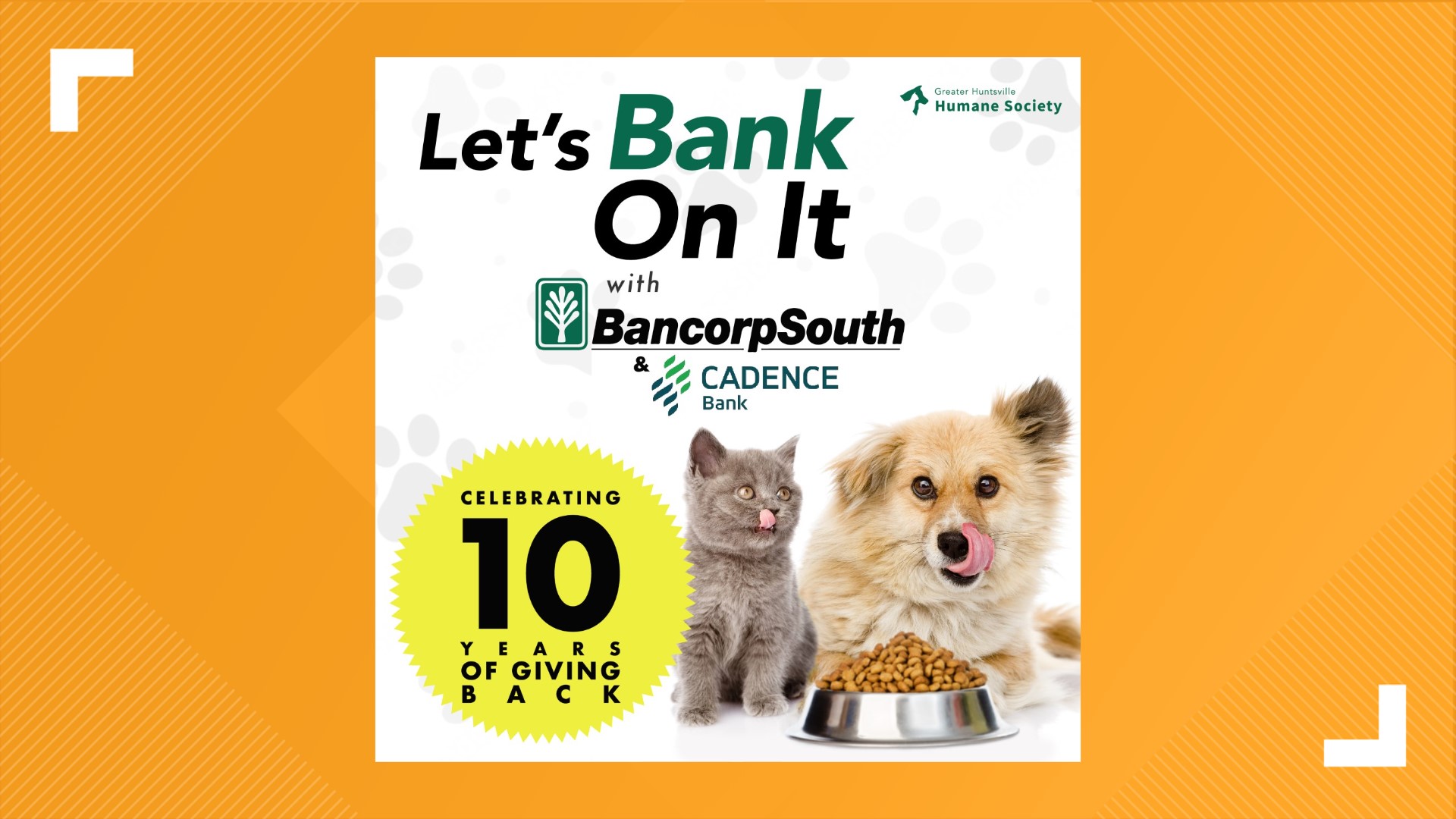 Drop off your pet food donation at any BancorpSouth or Cadence Bank location or at the Greater Huntsville Humane Society building.