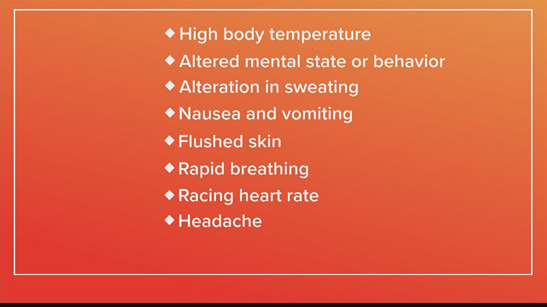 Symptoms to watch out for in the summer heat