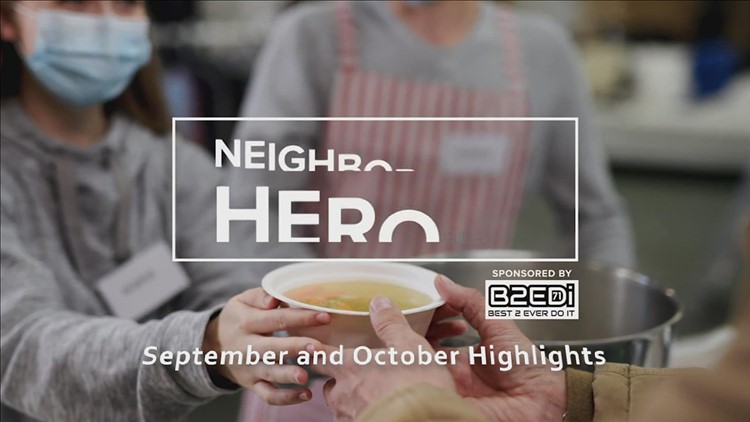 Neighborhood Heroes:  September and October