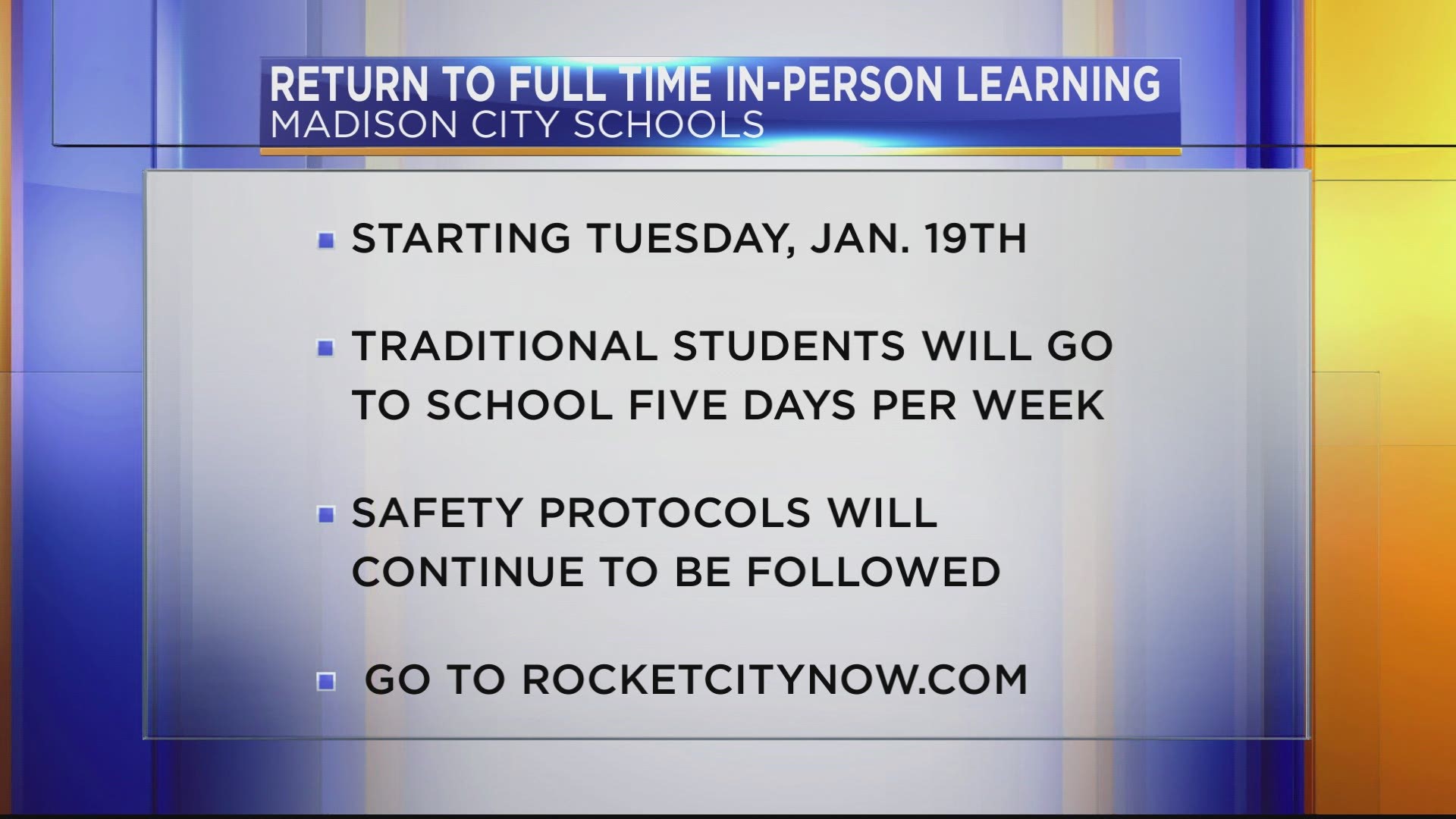 After a semester of remote and hybrid learning, Madison City Schools returns to five-days-a-week in-person classes on January 19.
