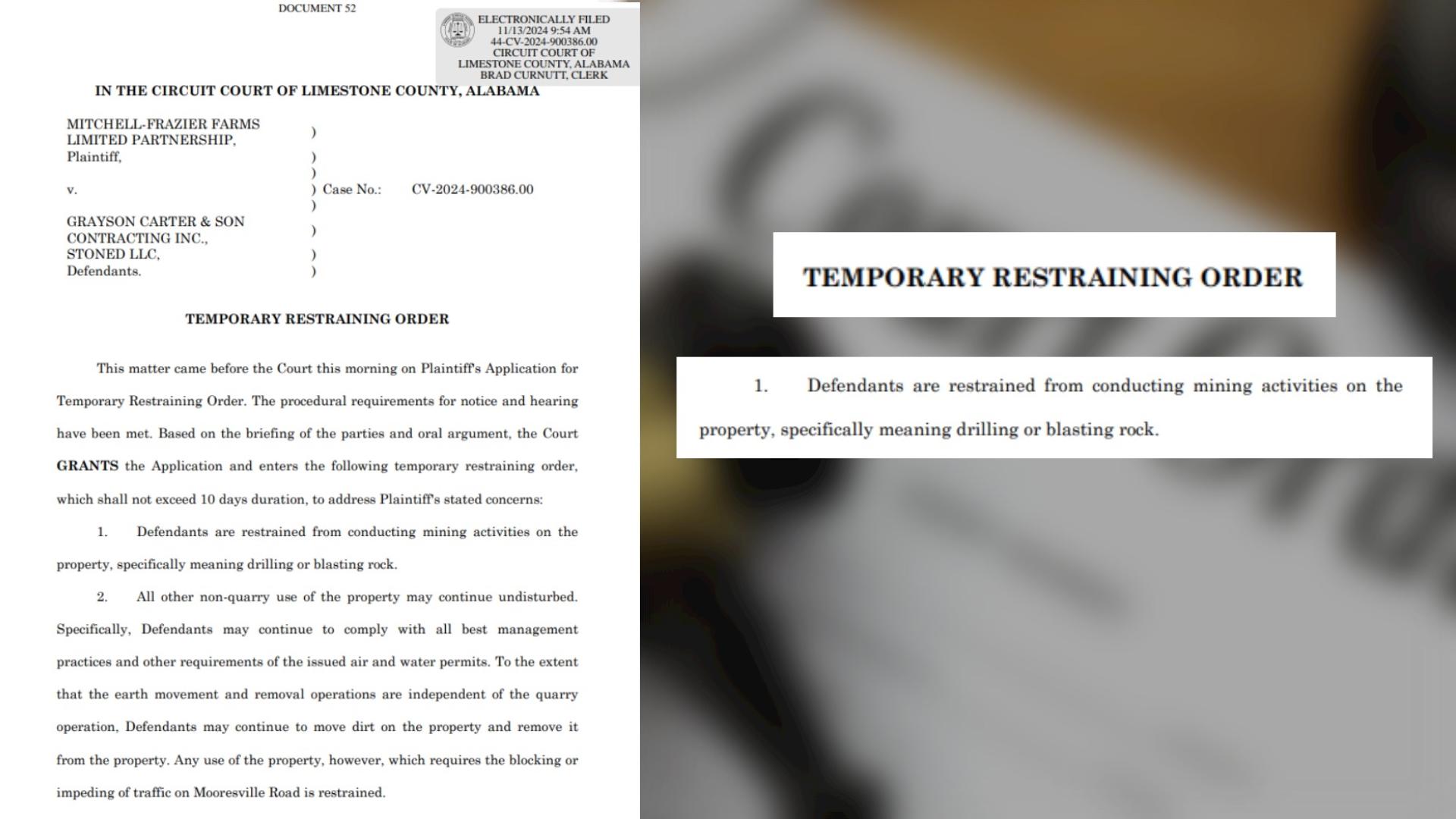 A Limestone County judge on Wednesday issued a 10-day temporary restraining order that limits activity at a controversial quarry in Belle Mina.