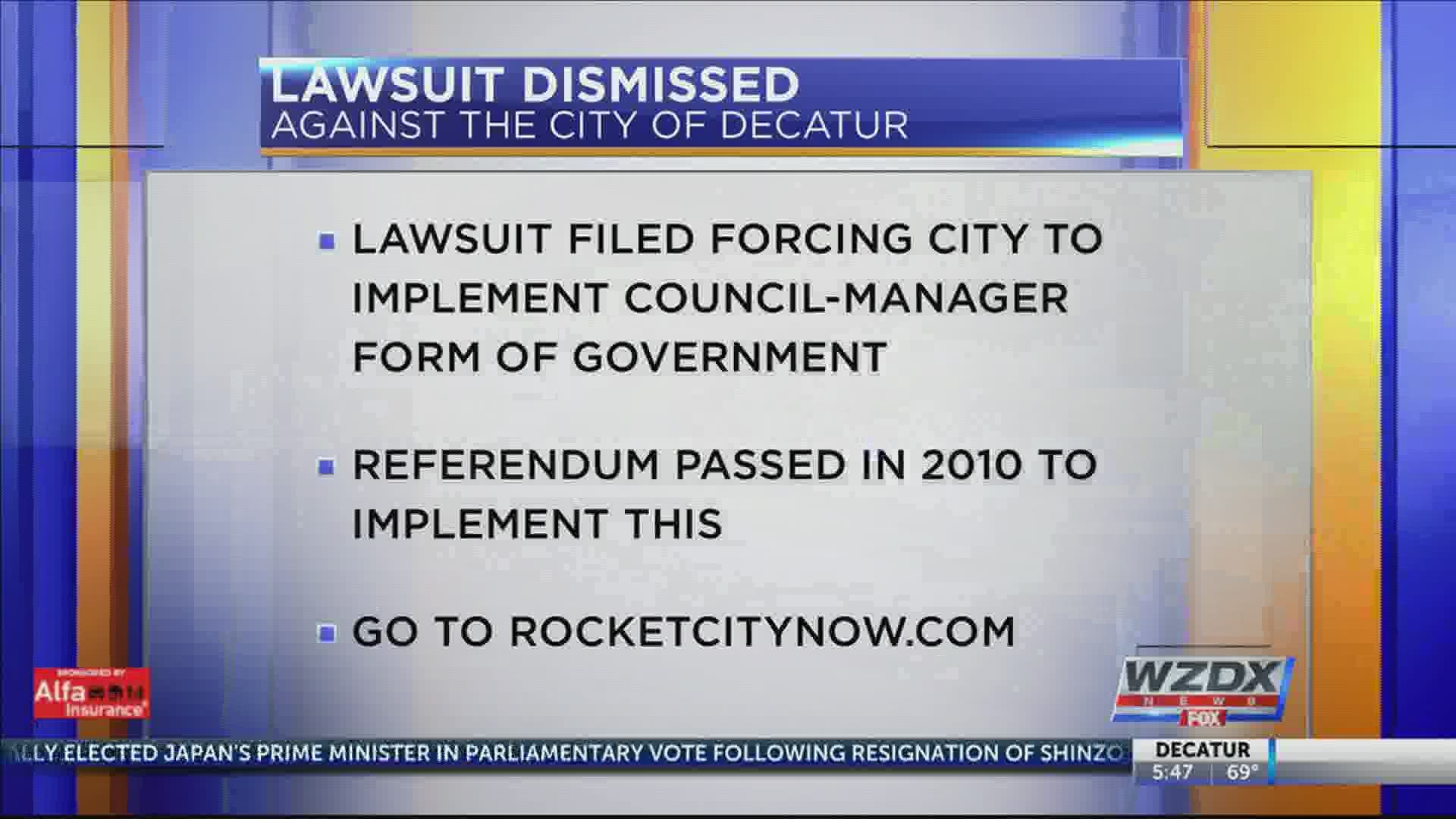 The lawsuit was filed to force the City to change its form of government after a referendum passed in 2010.