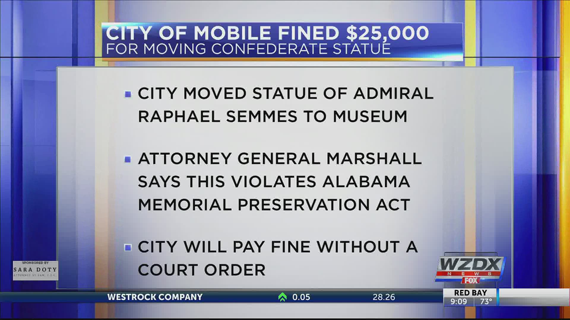 State Attorney General Steve Marshall has ordered the City of Mobile to pay a $25,000 fine for moving a confederate statue.