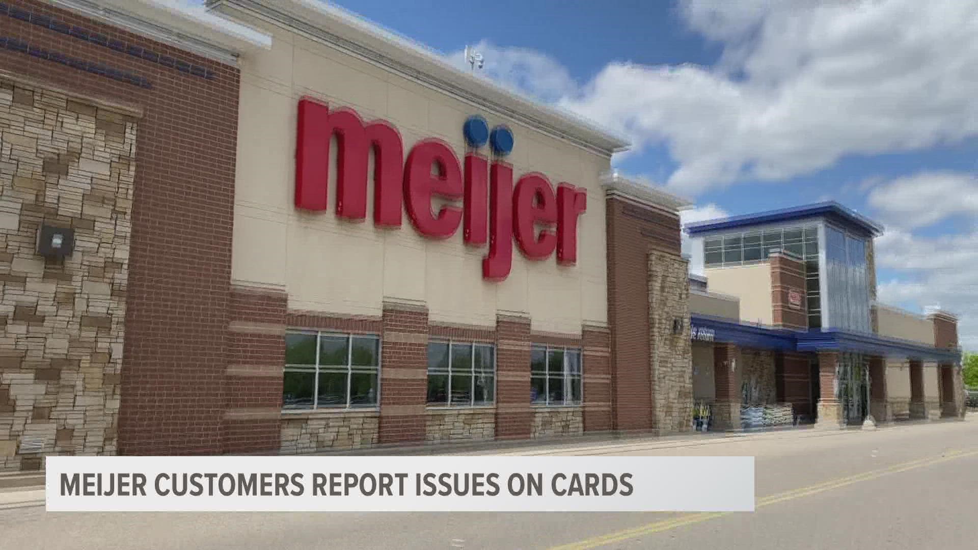 Some customers said they experienced long wait times while at Meijer stores over the weekend and learned their cards had been charged multiple times.